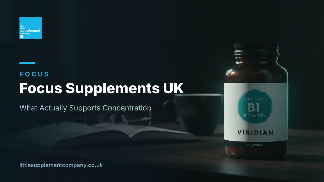 Focus Supplements UK: What Actually Supports Concentration