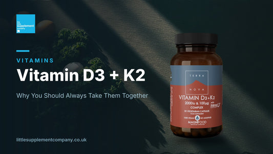Vitamin D3 + K2: Why You Should Always Take Them Together